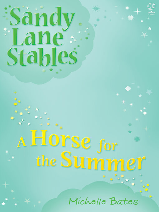 Title details for A Horse for the Summer by Michelle Bates - Available